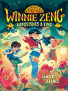 Cover image for Winnie Zeng Vanquishes a King